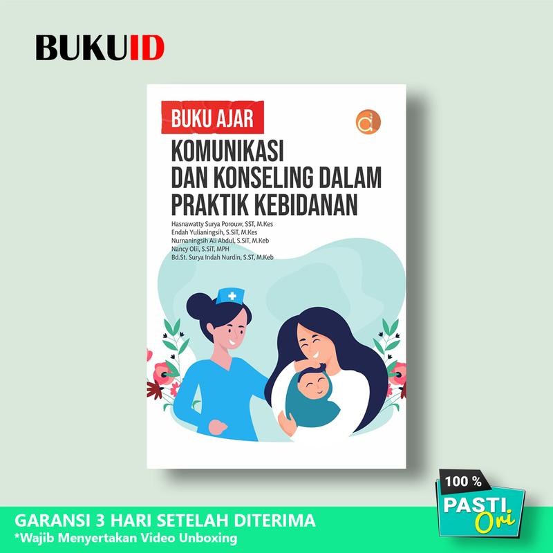 Buku Ajar Komunikasi Dan Konseling Dalam Praktik Kebidanan 0