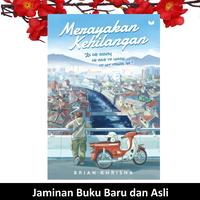 Gambar Merayakan Kehilangan Buku Novel Roman Brian Khrisna Media Kita dari Sahabat Buku Anak Kab. Tangerang 1 Tokopedia