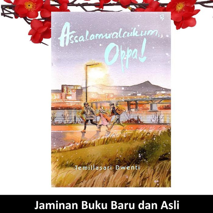 Gambar Buku Novel Assalamualaikum Oppa Temillasari Dwenti Terlaris dari Sahabat Buku Anak Kab. Tangerang Tokopedia