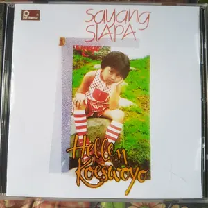 CD HELEN KOESWOYO SAYANG SIAPA
