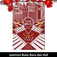 Gambar Buku Novel Titik Mulai Lewis Yang gagas media dari Sahabat Buku Anak Kab. Tangerang 1 Tokopedia