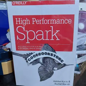 Buku High Performance Spark: Best Practices for Scaling and Optimizing Apache Spark