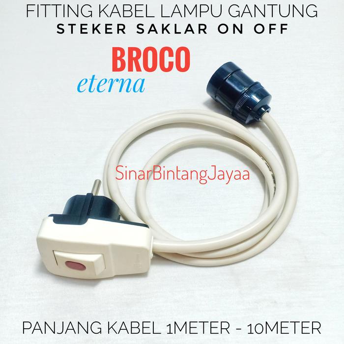 BROCO Fitting Kabel Lampu Gantung Colokan  Steker Saklar On Off 1M-10M