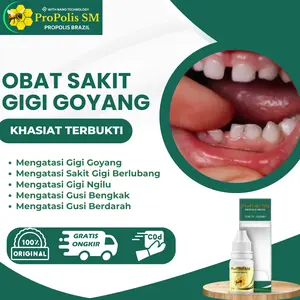 Obat Penguat Gigi Goyang, Sakit Gigi Berlubang, Gigi Ngilu, Gigi Goyah Propolis SM
