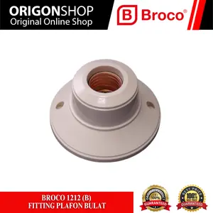 BROCO 1212 (B) Fitting Plafon Bulat / Fitting Lampu