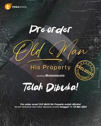 Gambar Buku Novel OLD MAN His Property - Teradiksi - Moranamacaria - Bumifiksi dari bumifiksijakarta Jakarta Selatan 1 Tokopedia