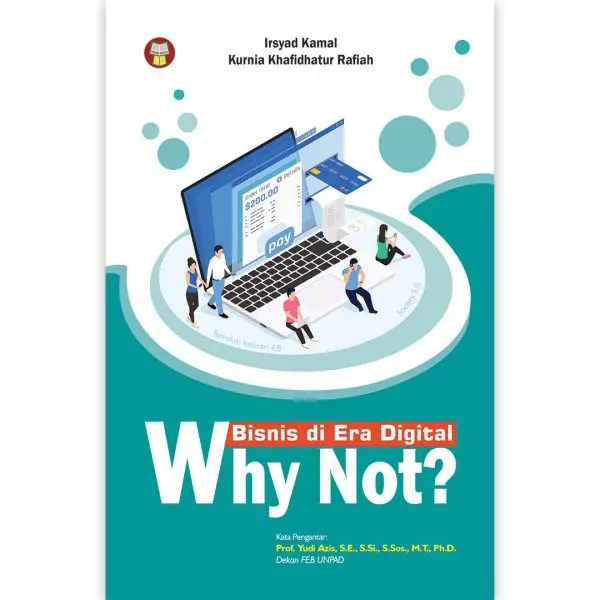 BUKU BISNIS DI ERA DIGITAL, WHY NOT?
