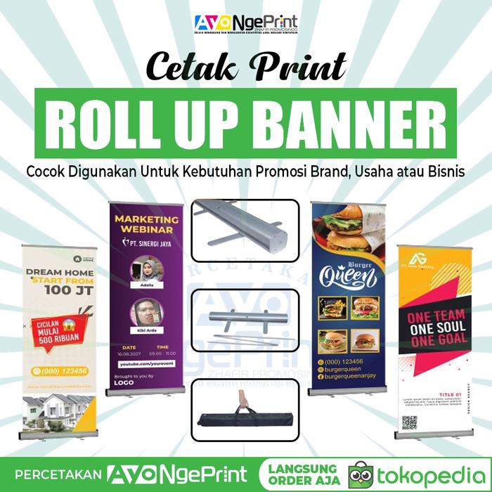 Gambar Cetak Print Roll Up Banner 60x160 Cm & 80x200 Cm | Standing Roll Banner Aluminium + Rangka dari Percetakan Ayo Ngeprint Bekasi Kota Bekasi Tokopedia