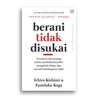 Gambar Buku The Courage To Be Disliked berani tidak disukai Ichiro Kishimi dan Fumitake Koga dari Literasi Kata Kota Yogyakarta 1 Tokopedia
