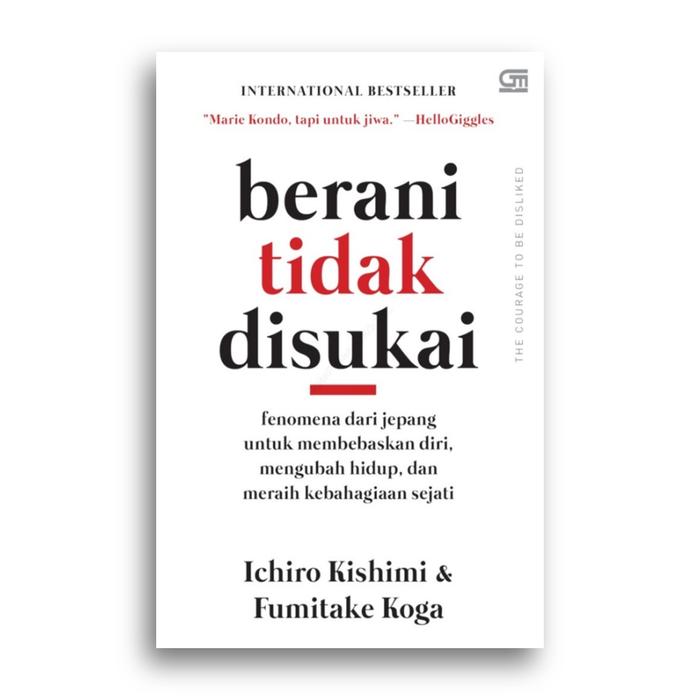 Gambar Buku The Courage To Be Disliked berani tidak disukai Ichiro Kishimi dan Fumitake Koga dari Literasi Kata Kota Yogyakarta Tokopedia