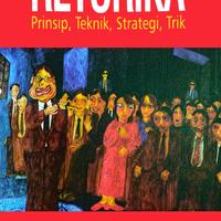 Gambar Buku Retorika Prinsip Teknik Strategi Trik Yudi Santoso dari Literasi Kata Kota Yogyakarta 5 Tokopedia