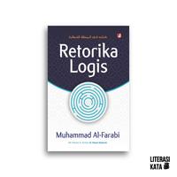 Gambar Buku Retorika Logis Muhammad Al-Farabi dari Literasi Kata Kota Yogyakarta 3 Tokopedia