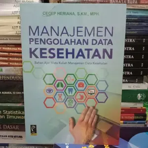 Manajemen Pengolahan Data Kesehatan - Cecep Heriana