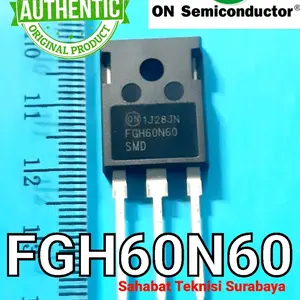FGH60N60 SMD FHG 60N60 IGBT inverter Las listrik 600V 60A