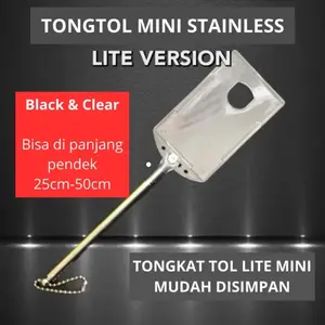 Tongkat Tol Lite Stainless steel / Tongtol Telescopic hitam dan clear