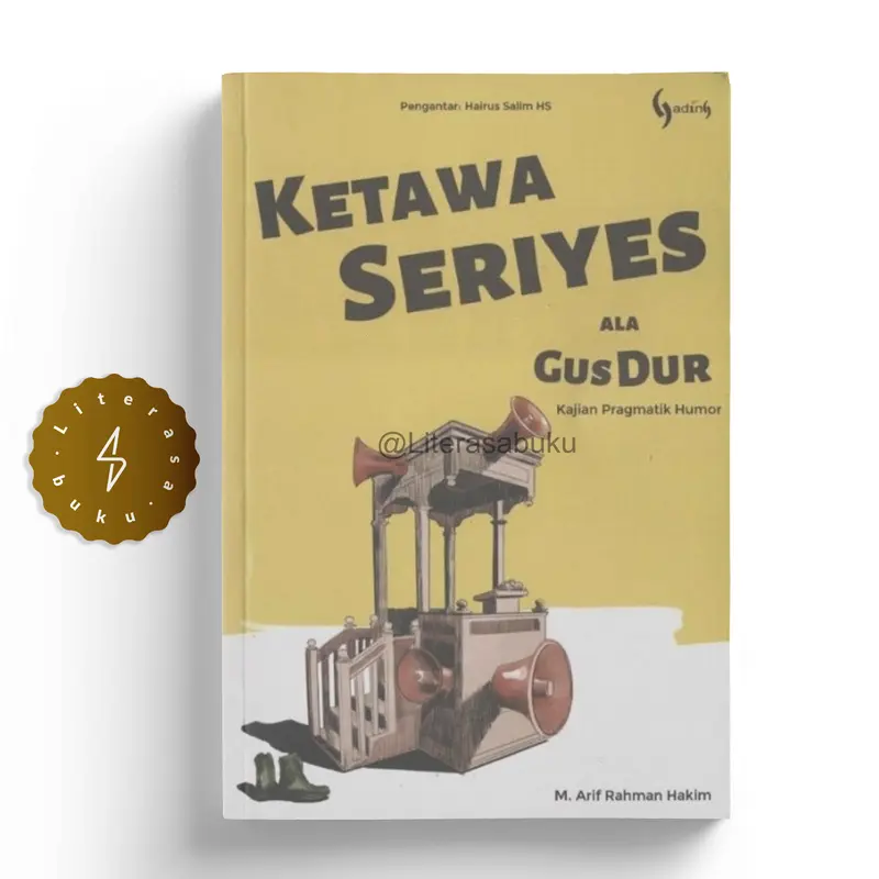 Buku Ketawa Seriyes ala Gus Dur - M. Arif Rahman Hakim 0