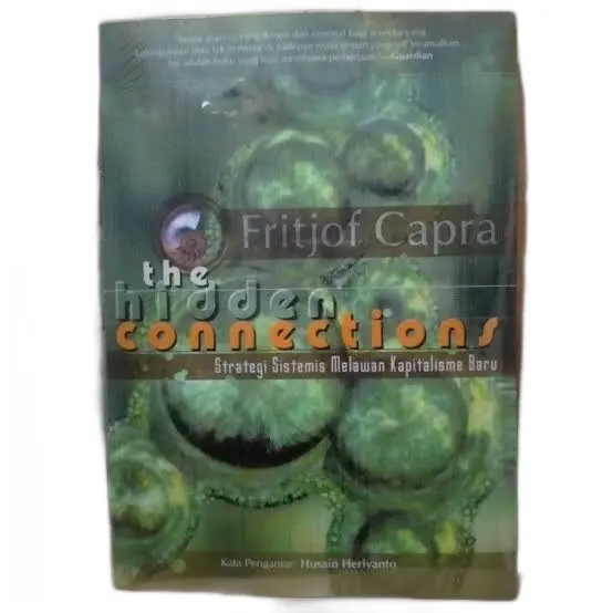 Buku The Hidden Conections Strategi Sistemik Melawan Kapitalisme Baru- Fritjof Capa