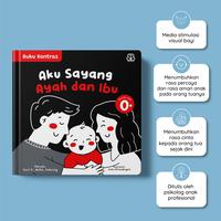 Gambar Buku Anak 0-5 thn Boardbook Seri Kontras: Aku Sayang Ayah Dan Ibu-Bentang dari Bentang Pustaka Official Kota Depok 1 Tokopedia