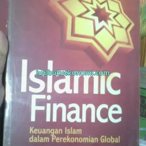 Buku Islamic Finance, Keuangan Islam dalam Perekonomian Global