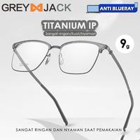 Gambar Grey Jack Kacamata Antiradiasi Blueray Baahan Titanium Style Kotak Bisnis Fashion Pria & Wanita 2605 - GREY, BLUERAY NORMAL dari Grey Jack Eyewear Kota Administrasi Jakarta Barat 2 Tokopedia