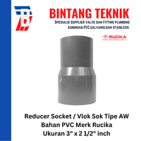 Gambar Reducer Sok / Vlok Sok 3" X 2 1/2" PVC Rucika AW dari Bintang Teknik Toko Kota Administrasi Jakarta Barat 1 Tokopedia