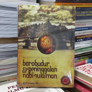 Borobudur dan peninggalan nabi sulaiman hasil penelitian 33 tahun by Kh fahmi basya ORIGINAL