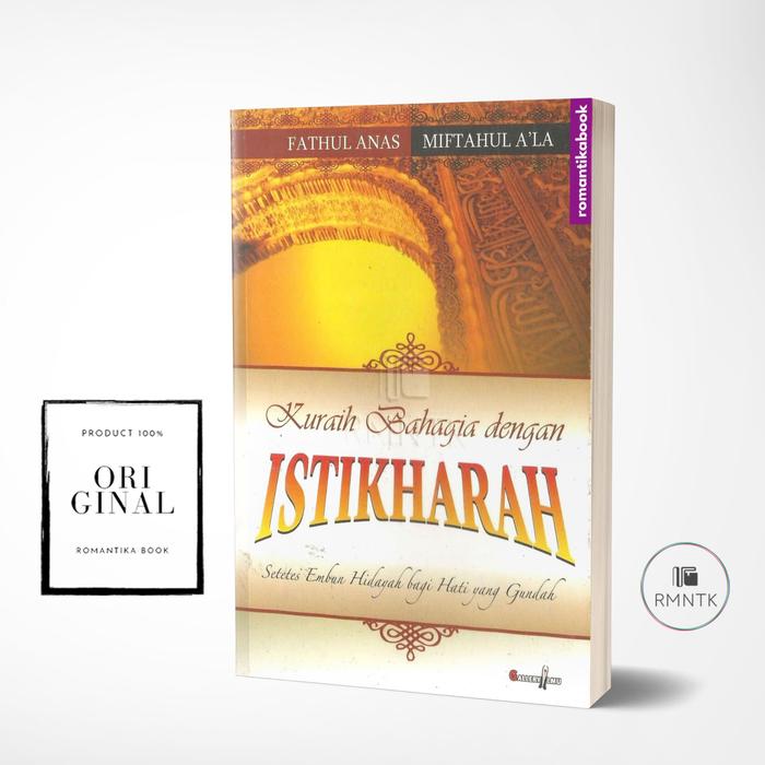 Gambar Kuraih Bahagia dengan Istikharah -:Fathul Anas & Miftahul A’la dari Romantika Book Kota Yogyakarta Tokopedia