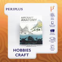 Gambar Aircraft Anatomy - 9781838864101 dari Periplus Bookshop_NEW Kota Administrasi Jakarta Timur 2 Tokopedia