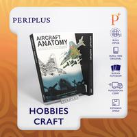 Gambar Aircraft Anatomy - 9781838864101 dari Periplus Bookshop_NEW Kota Administrasi Jakarta Timur 1 Tokopedia