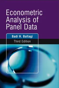 ECONOMETRIC ANALYSIS WITH PANEL DATA Badi H. Baltagi
