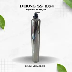 TABUNG STAINLESS STEEL1054 / TABUNG FILTER AIR / (FREE) KEPALA 3WAY