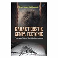 Gambar Karakteristik Gempa Tektonik : Penerapan Metode Statistika Konvensional Penulis : Dr. Henry Junus Wattimanela, S.Si., M.Si dari tokowawasanilmubms Kota Yogyakarta 1 Tokopedia