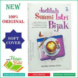 Jadilah Suami Istri Bijak Mengatasi Problema Rumah Tangga - Zamzam