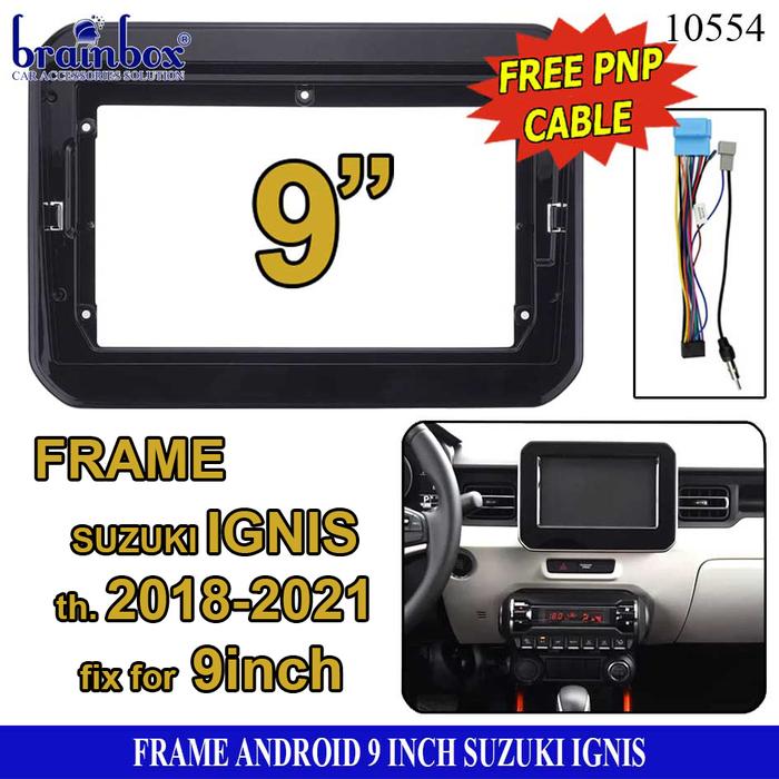 Gambar Frame Head Unit Suzuki Ignis 9 Inch Bingkai Android Panel TV Mobil PNP dari Brainbox Car and Home Kota Batam Tokopedia