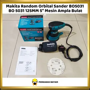 Makita Random Orbital Sander BO5031 BO 5031 125MM 5" Mesin Ampla Bulat