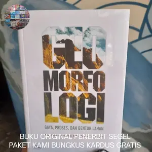 Geomorfologi Gaya Proses Dan Bentuk Lahan - Erni Suharini Buku Original