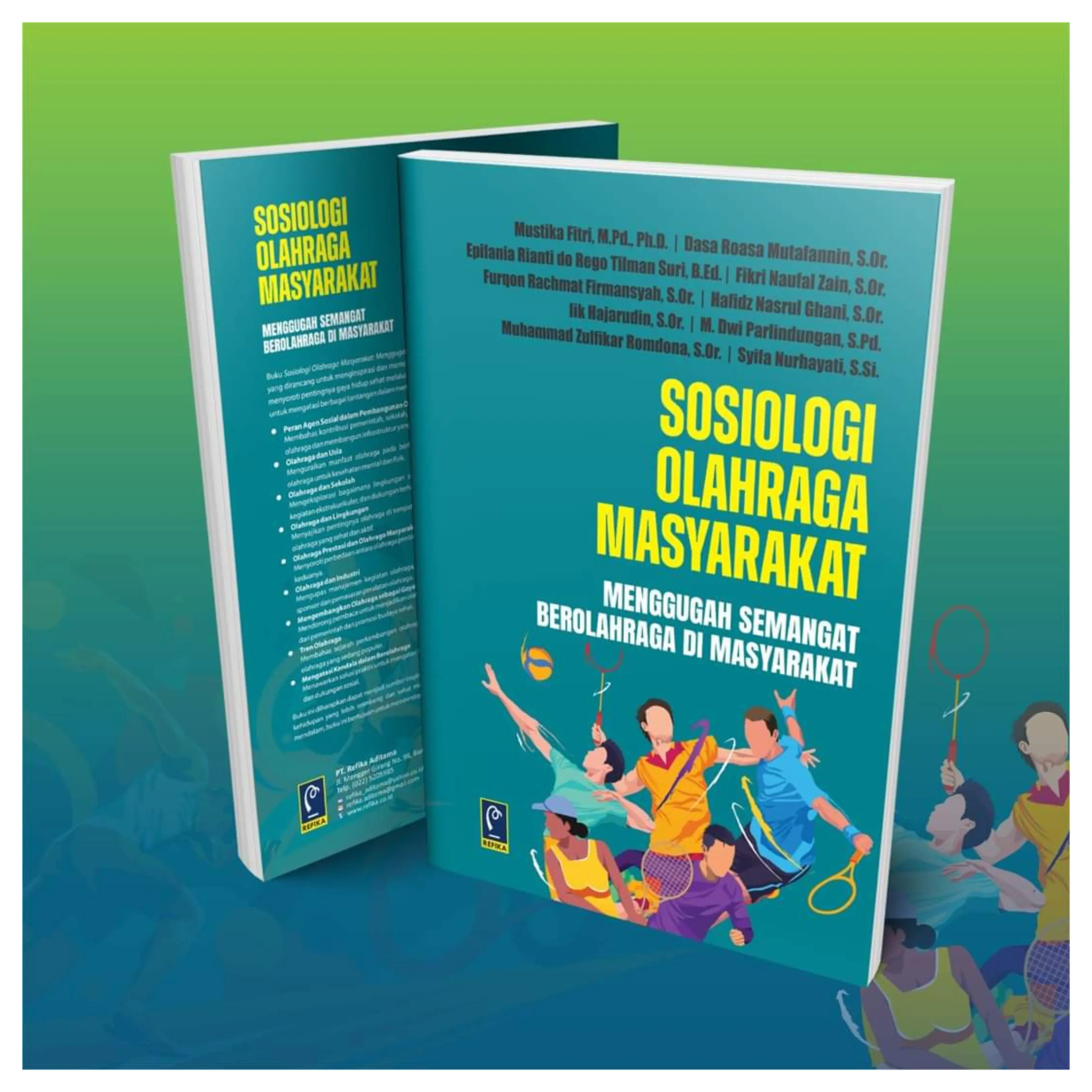 Sosiologi Olahraga Masyarakat Menggugah Semangat Berolahraga Di Masyarakat - Mustika Fitri - RF