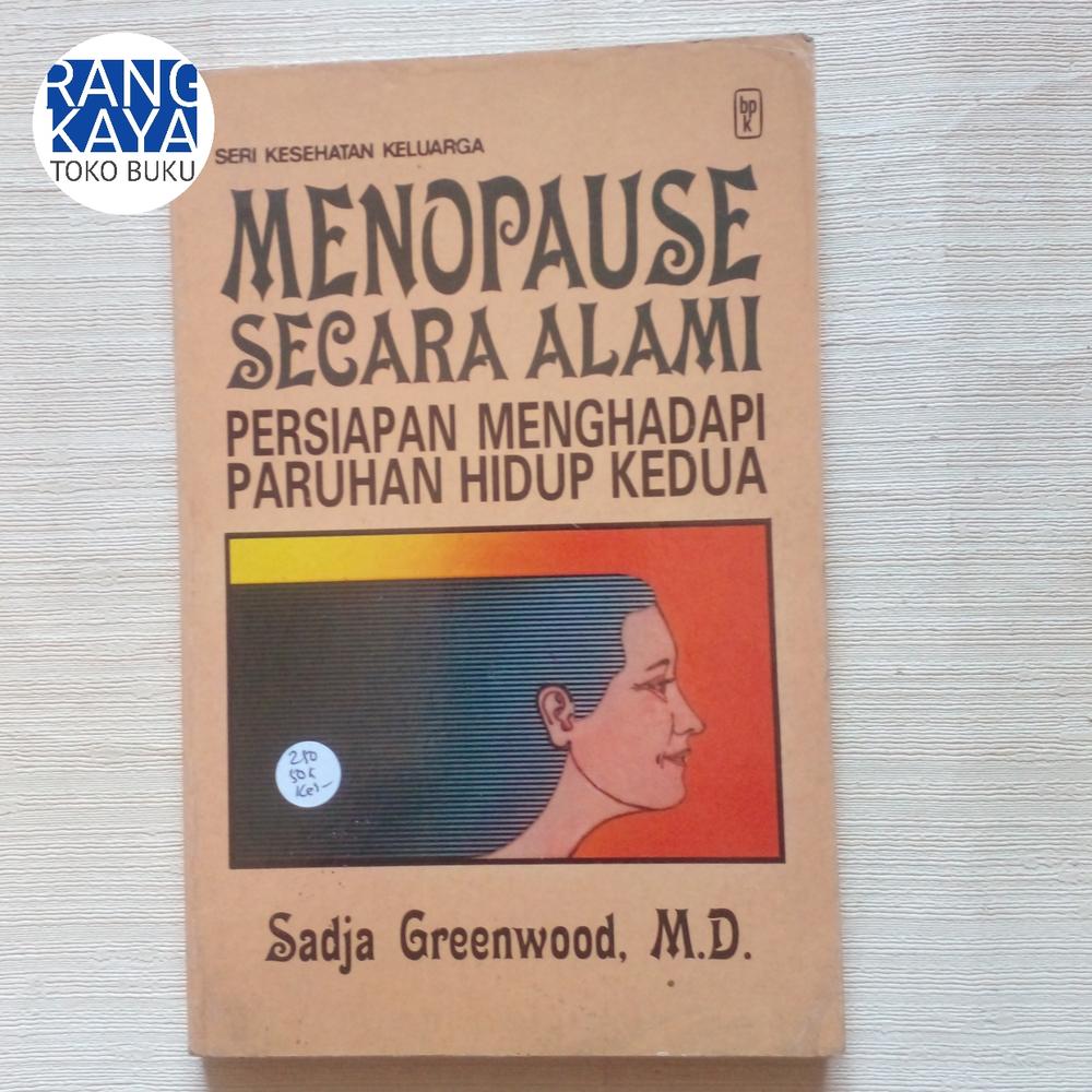 Menopause Secara Alami oleh Sadja Greewood, M.D.