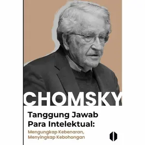 Tanggung Jawab Para Intelektual - Noam Chomsky