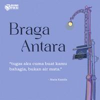 Gambar Buku Novel - Braga Antara - Naria Kamila - Bumifiksi dari Bumi Fiksi Makassar Kota Makassar 4 Tokopedia