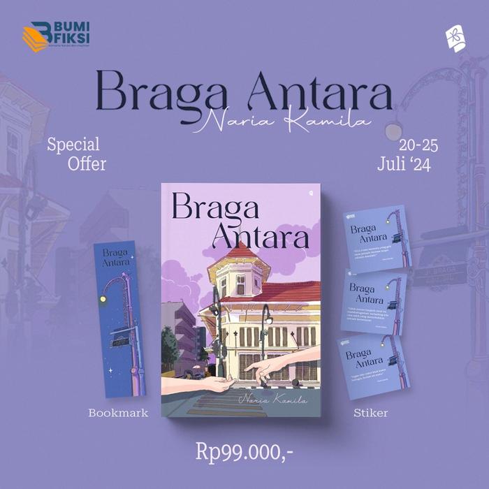 Gambar Buku Novel - Braga Antara - Naria Kamila - Bumifiksi dari Bumi Fiksi Makassar Kota Makassar Tokopedia