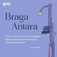 Gambar Buku Novel - Braga Antara - Naria Kamila - Bumifiksi dari Bumi Fiksi Makassar Kota Makassar 3 Tokopedia