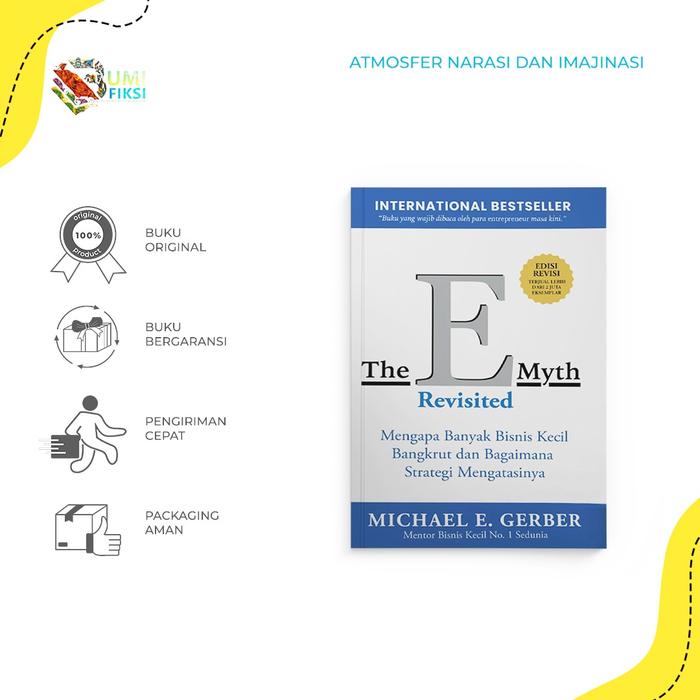 Gambar Novel The E-Myth Revisited - Michel E Gerber - Rene Turos - Bumifiksi dari Bumi Fiksi Makassar Kota Makassar Tokopedia
