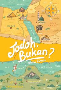 Gambar PRE ORDER - Buku Novel - Jodoh Bukan? - Bintu Ismail - Cloudbook Publishing - Bumifiksi (30 Juli - 12 Agustus) - PO TGL 30 JULI dari BumifiksiJogjakarta Kab. Sleman 1 Tokopedia