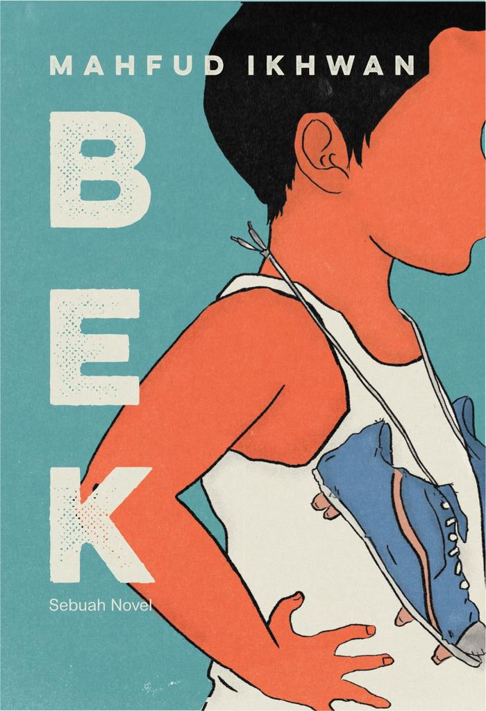 Gambar Novel Bek - Mahfud Ikhwan dari MojokStore_NEW Kab. Sleman Tokopedia