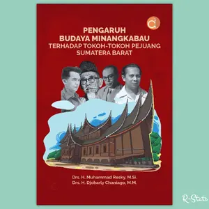 Buku Pengaruh Budaya Minangkabau Terhadap Tokoh Tokoh Pejuang Sumatera Barat - Muhammad Resky dan Djoharly Chaniago