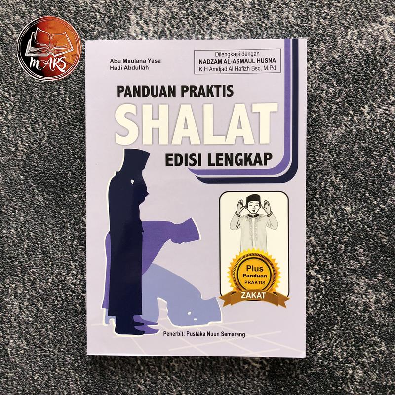 PANDUAN PRAKTIS SHALAT EDISI LENGKAP KECIL.SEDANG.BESAR + PANDUAN PRAKTIS ZAKAT 2