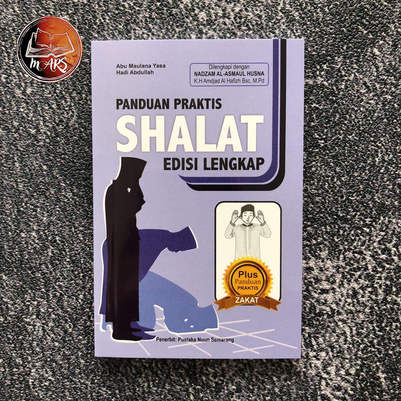 PANDUAN PRAKTIS SHALAT EDISI LENGKAP KECIL.SEDANG.BESAR + PANDUAN PRAKTIS ZAKAT 3