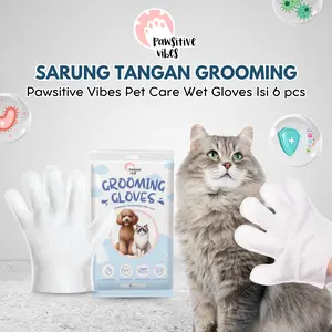 Pawsitive Vibes Pet Care Wet Gloves Isi 6 pcs - Sarung Tangan
