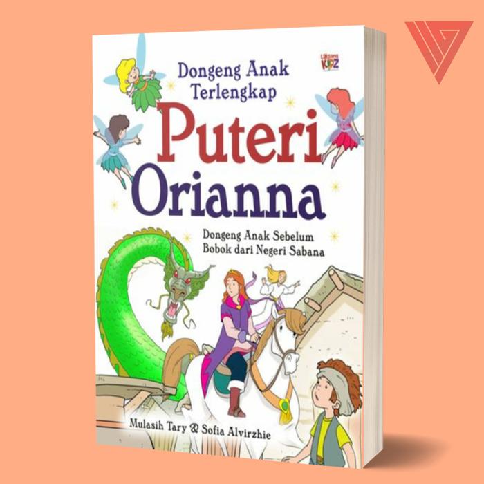 Gambar BUKU DONGENG ANAK TERLENGKAP PUTERI ORIANNA - LAKSANA - BUKU ANAK dari Iyigbookstore Kab. Bantul Tokopedia
